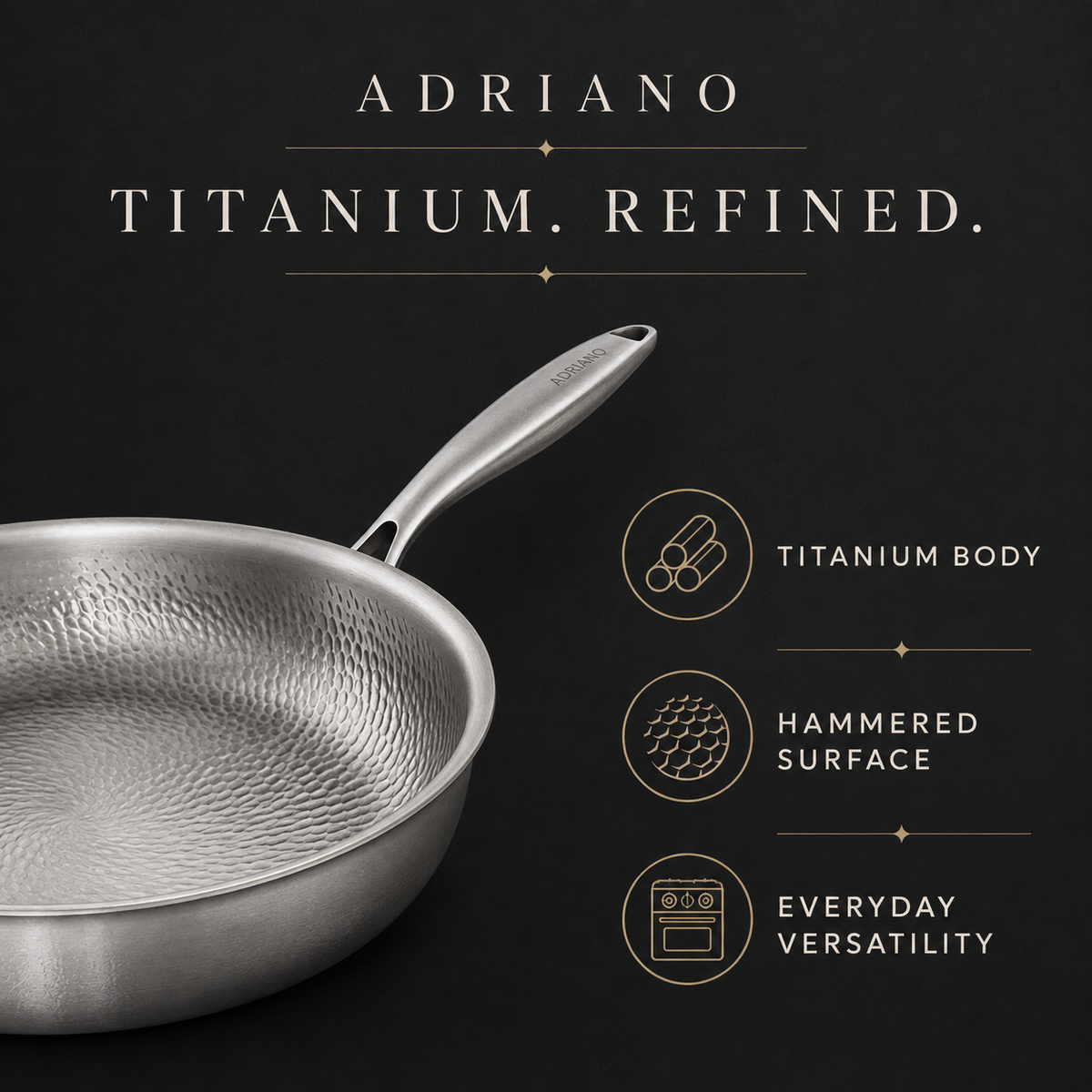 Adriano Pro Pan™